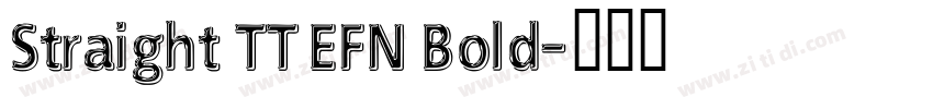 Straight TT EFN Bold字体转换
